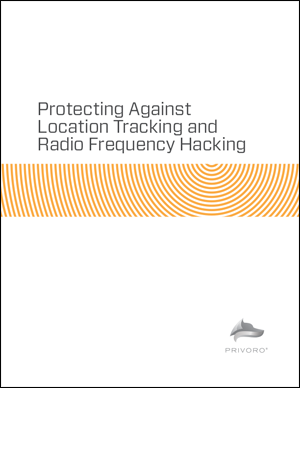 Protecting_Against_Location_Tracking_and_RF_Hacking_Whitepaper.png